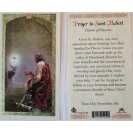 PRAYER TO SAINT HUBERT. PATRON SAINT OF HUNTERS. Laminated 2-Sided Holy Card (3 Cards per Order)
