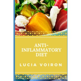 ANTI-INFLAMMATORY DIET