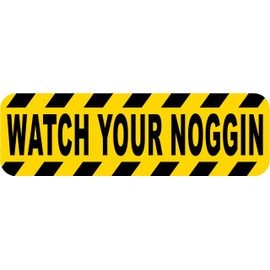 StickerTalk Caution Stripes Watch Your Noggin Magnet, 10 inches by 3 inches
