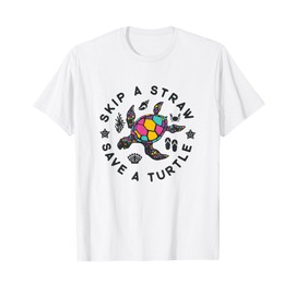 Sea Turtle Rescue Awareness Tee Skip A Straw Save A Turtle T-Shirt