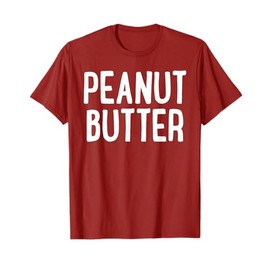 Peanut Butter T-Shirt Matching Peanut Butter Costume Shirt T-Shirt