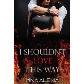 I Shouldn't Love This Way: 2