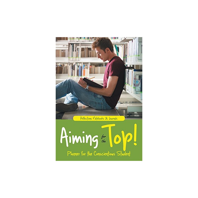 Aiming for the Top! Planner for the Conscientious Student
