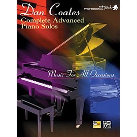 Dan Coates Complete Advanced Piano Solos: Music for All Occasions (The Professional Touch Series)