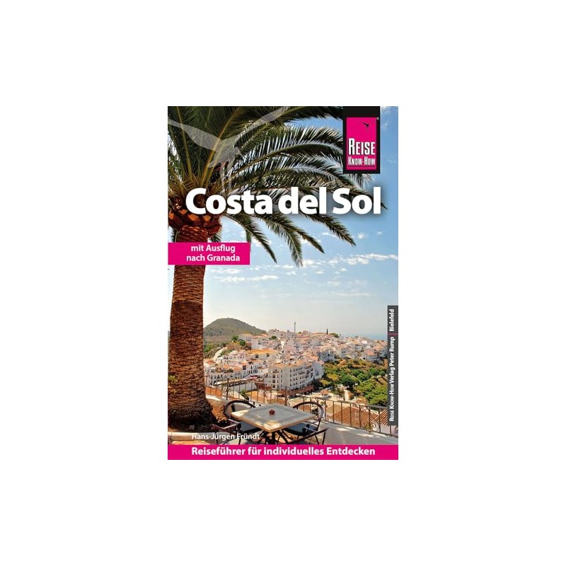 Reise Know-How Reiseführer Costa del Sol: mit Granada