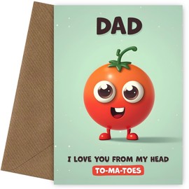 Dad Birthday Card - I Love You Tomatoes - Funny Happy Birthday Dad Card Unique Greeting Cards for Him