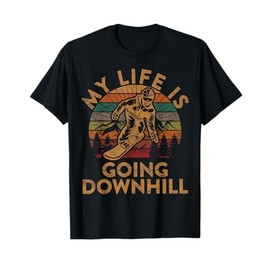 My Life Is Going Downhill Snowboard Gift Winter Snowboarding T-Shirt