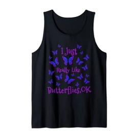 Purple butterfly Cute I Just Really Like Butterflies Ok Tank Top