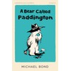 A Bear Called Paddington: HarperCollins Children's Classics