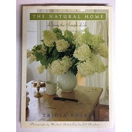The Natural Home: Living the Simple Life