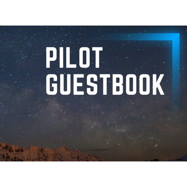 Pilot Guest Book : Private Pilot Passenger Diary 120 pages