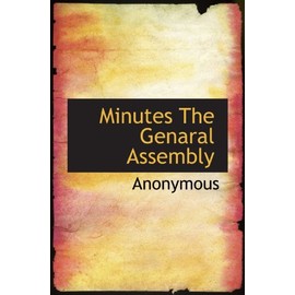 Minutes The Genaral Assembly