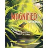 Magnified Devotional: Exploring God's Greatness in the Smallest of Things