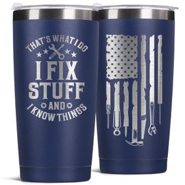 KIKERRO Father's Day Gift for Dad, Grandpa, Husband & Mechanics – 20oz Navy Blue Tumbler | I Fix Stuff & I Know Things - Funny Christmas Birthday Gift for Men | Dad Gifts