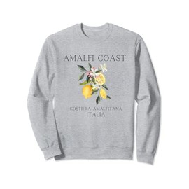 Amalfi Coast Lemons, Amalfi Italy Sweatshirt