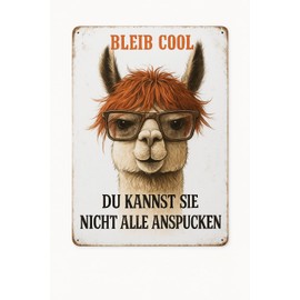 Lama Metal Sign Wall Decoration with Saying "Bleib cool - du kannst sie nicht alle anspucken" | Funny Decorative Sign Vintage 20 x 30 cm | Gift for Kitchen, Living Room, Office | Aluminium Sign Retro