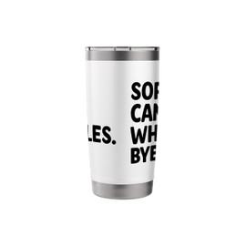 Sorry Can't Whistle Bye Referee Referees Game Sports Stainless Steel Insulated Tumbler