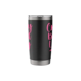 Ballet Dancer Dance Girl Ballerina Crazy Ballet Lady Stainless Steel Insulated Tumbler