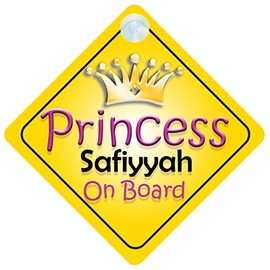 Princess Safiyyah On Board Girl Car Sign Child/Baby Gift/Present 002