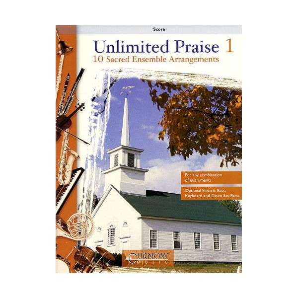 Unlimited Praise: Full Score