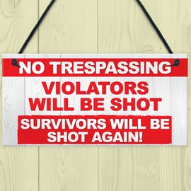 RED OCEAN NO TRESPASSING Violators Shot, Survivors Shot Again Hanging Plaque No Entry Sign