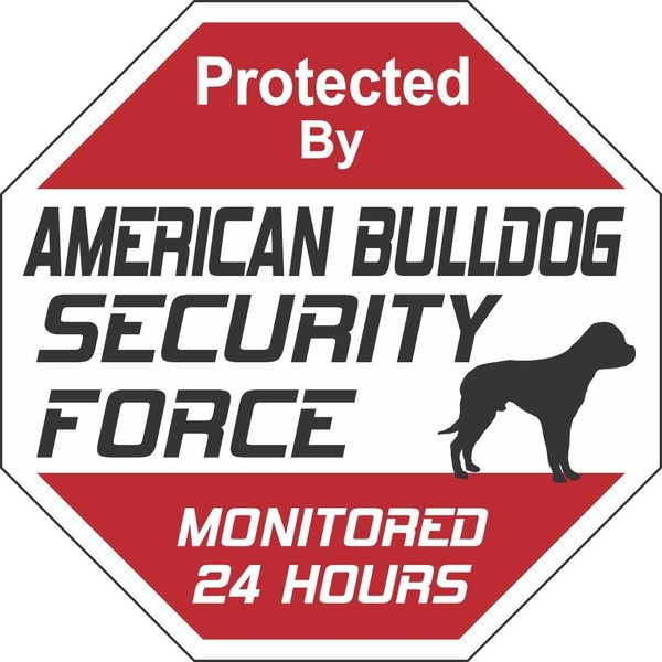 American Bulldog Dog Security Force Sign
