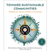Toward Sustainable Communities, Fifth Edition: Solutions for Citizens and Their