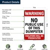 No Public Use of This Dumpster, Violators Will Be Prosecuted