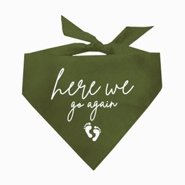 Here We Go Again Baby Announcement Dog Bandana (Military Green, OS 581)