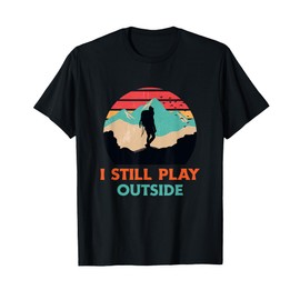 I Still Play Outside Shirt Hiking Retro Sunset Silhouette T-Shirt