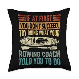 Funny Meme - Joke - Saying If At First You Don't Succeed, Try Doing What Your Rowing Throw Pillow, 18x18, Multicolor