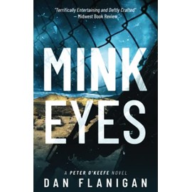 Mink Eyes (Peter O'Keefe)