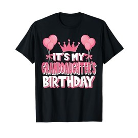It's My Granddaughter's Birthday Celebration T-Shirt