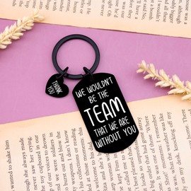 QUIHUD Team Keychain Team Leader Thank You Coworker Work White Elephant Appreciation Gift For Men We Wouldn't be The Team That We are Without You Keychain Leader Supervisor Mentor