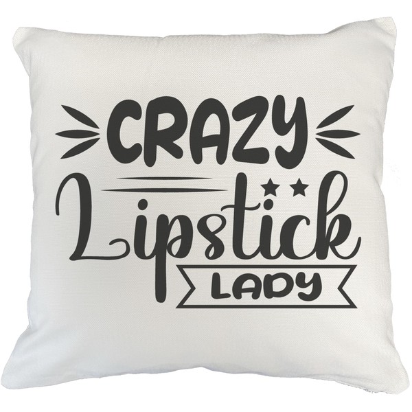 Crazy Lipstick Lady, Women Who Love Lipsticks Quote - Beauty