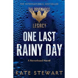 One Last Rainy Day: A Ravenhood Legacy Novel, Book One