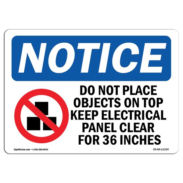 OSHA Notice Sign - Do Not Place Objects On Top