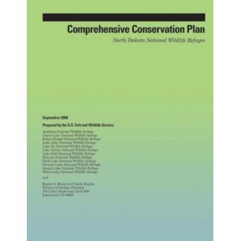 Comprehensive Conservation Plan: North Dakota National Wildlife Refuges