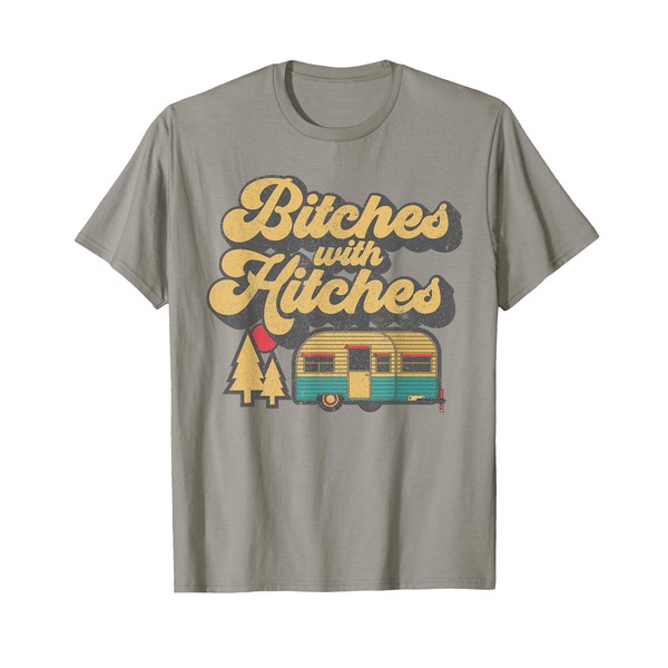 Bitches With Hitches Funny Retro Camping RV Camper Gift Idea