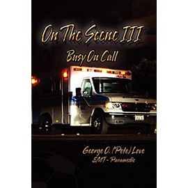 On The Scene III: Busy On Call