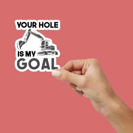 (3pcs) Your Hole is My Goal Sticker for Men Women, Funny Gag Gift, Hardhat Sticker, Toolbox Helmet Funny Sticker, Blue Collar Sticker, Co-Workers Sticker(3in)
