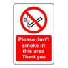 Safety First Display LTD Please don't smoke in this area