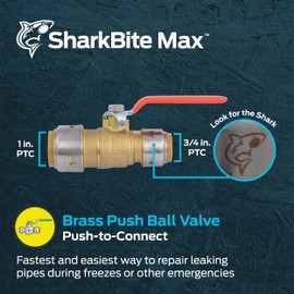SharkBite Max 1 x 3/4 Inch Ball Valve, Push to Connect Brass Plumbing Fitting, Water Shut Off, PEX Pipe, Copper, CPVC, PE-RT, HDPE, UR22993