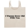 Tracy Gifts I Wanna Grow Old With You - Funny