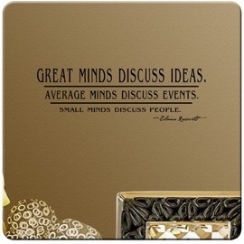 Great Minds Discuss Ideas Average Minds Discuss Events Small Minds Discuss People Eleanor Roosevelt Wall Decal Sticker Art Home Décor