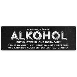 Alcohol Contains Female Hormones Metal Sign Plaque Saying gift