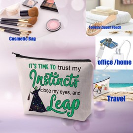 PXTIDY Wicked Musical Inspired Makeup Bag It’s Time to Trust My Instincts Witchy Gift Broadway Musical Merch Wicked Fans Gift