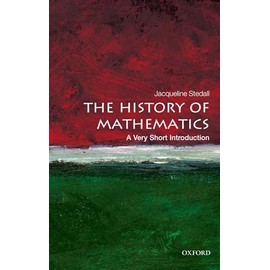 The History of Mathematics: A Very Short Introduction