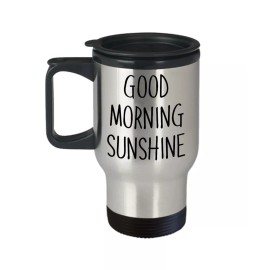 SpreadPassion Good morning sunshine Travel Mug - Insulated Tumbler - Novelty Birthday Gift...