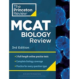 Princeton Review MCAT Biology Review, 3rd Edition: Complete Content Prep + Practice Tests (Graduate School Test Preparation)
